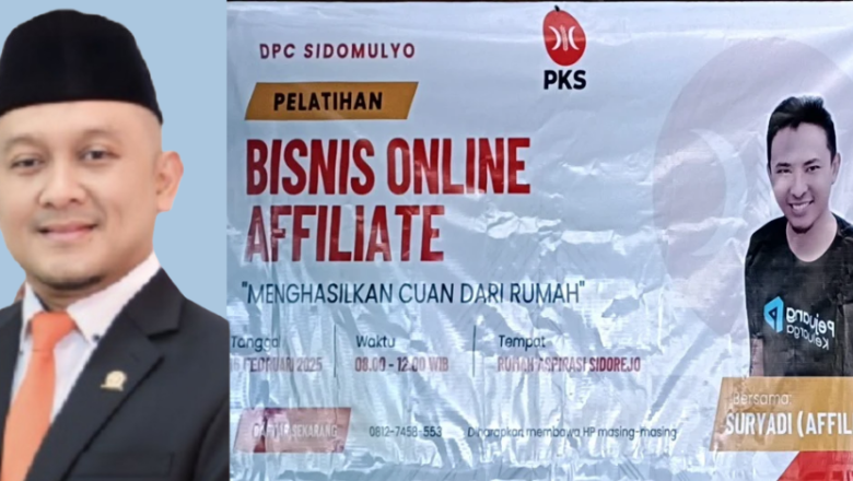 Hadirkan Affiliator Sukses, Puji Sartono Support Kader PKS Tingkatkan Kapasitas Ekonomi Dengan Bisnis Online
